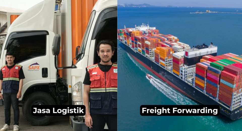 perbedaan logistik dan freight forwarder